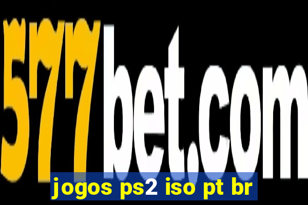 jogos ps2 iso pt br